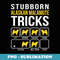 Stubborn Alaskan Malamute Tricks Funny - Sublimation PNG File
