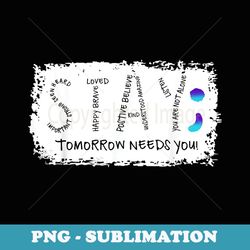 stay - tomorrow needs you semicolon suicide prevention