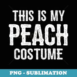 peach costume - funny easy halloween costumes
