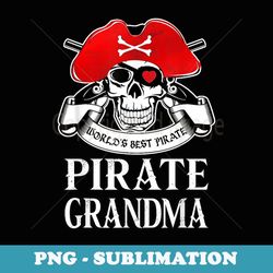 pirate grandma world's best pirate - retro png sublimation digital download