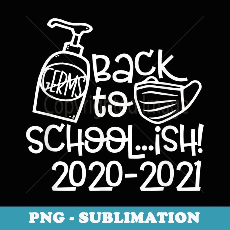 Back To School 2020-2021 Social Distancing Homeschool - Modern Sublimation PNG File