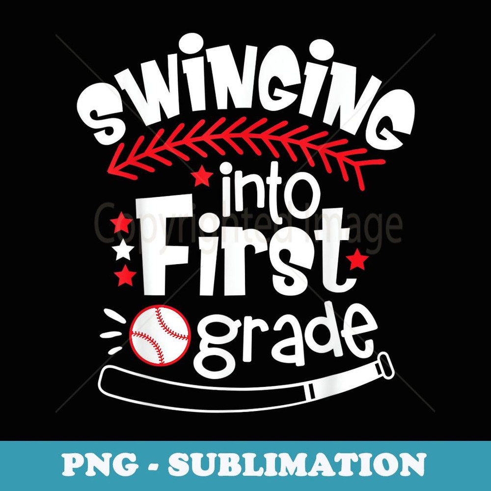 Swinging Into First Grade Baseball Player Kid - PNG Sublimation Digital Download