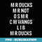 M R ducks M R not O S M R C M wings duck lover duck hunter - PNG Transparent Sublimation File