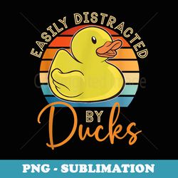 easily distracted by ducks duck lover ducks farm animals - unique sublimation png download