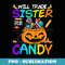 Will Trade Sister For Candy Halloween - PNG Transparent Sublimation File