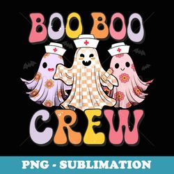 groovy boo boo crew nurse funny ghost halloween nurse - instant sublimation digital download