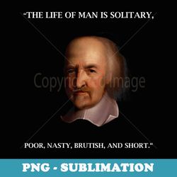 thomas hobbes leviathan philosopher quotation t - high-resolution png sublimation file