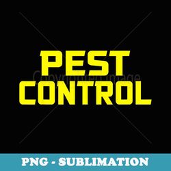 pest control exterminator halloween costume - png sublimation digital download