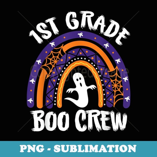 1st Grade Boo Crew Teacher Student Halloween Costume - Aesthetic Sublimation Digital File