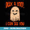 Halloween Ghost Boo Peek A Boo I Can See You Halloween Ghost - Stylish Sublimation Digital Download