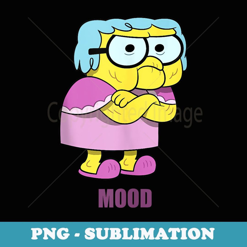 Disney Big City Greens Gramma Alice Mood - Special Edition Sublimation PNG File