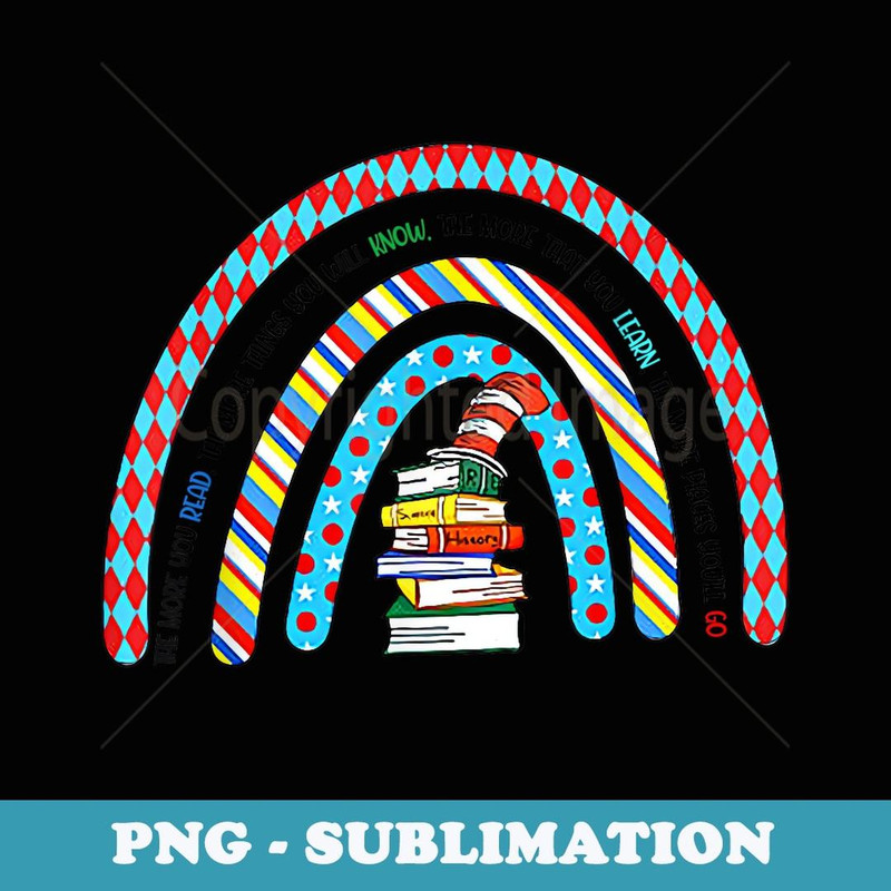 The More you read The more things you will know Hat Funny - Sublimation PNG File
