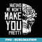Hating Me Won'T Make You Pretty Lazy Halloween Costume Skull - Exclusive Sublimation Digital File