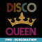 Disco Queen 1970s Halloween Costume Retro - Exclusive Sublimation Digital File