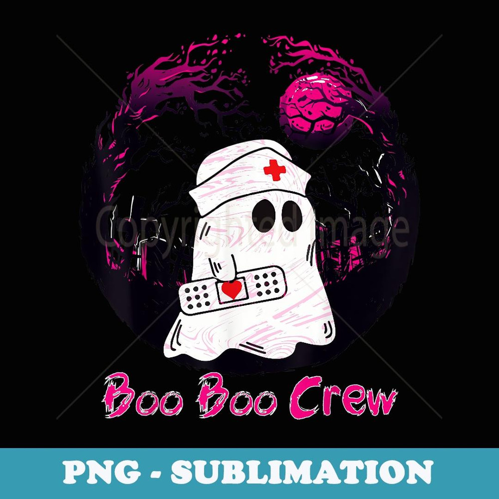 Boo Boo Crew Nurse Halloween For Nurses RN Ghost - Special Edition Sublimation PNG File