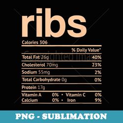 ribs nutrition facts funny thanksgiving christmas food - unique sublimation png download