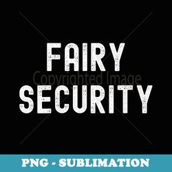 s fairy security easy halloween costume for parents lazy dad - sublimation digital download