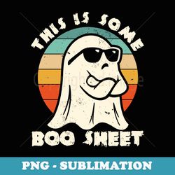 this is some boo sheet funny halloween costumes men - aesthetic sublimation digital file