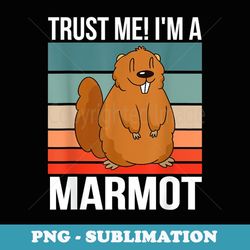 i'm a marmot halloween rodent marmot - sublimation png file