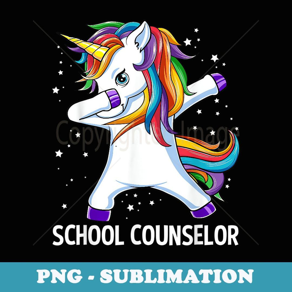 School Counselor Dabbing Unicorn Back To School Funny - PNG Transparent Sublimation File