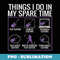 Things I Do In My Spare Time Guitar Player - Guitar Lover - Sublimation Digital Download