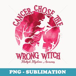cancer chose the wrong witch burgundy multiple myeloma - png sublimation digital download