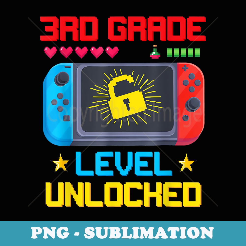Back To School 3rd Grade Level Unlocked Video Game Switch - Unique Sublimation PNG Download