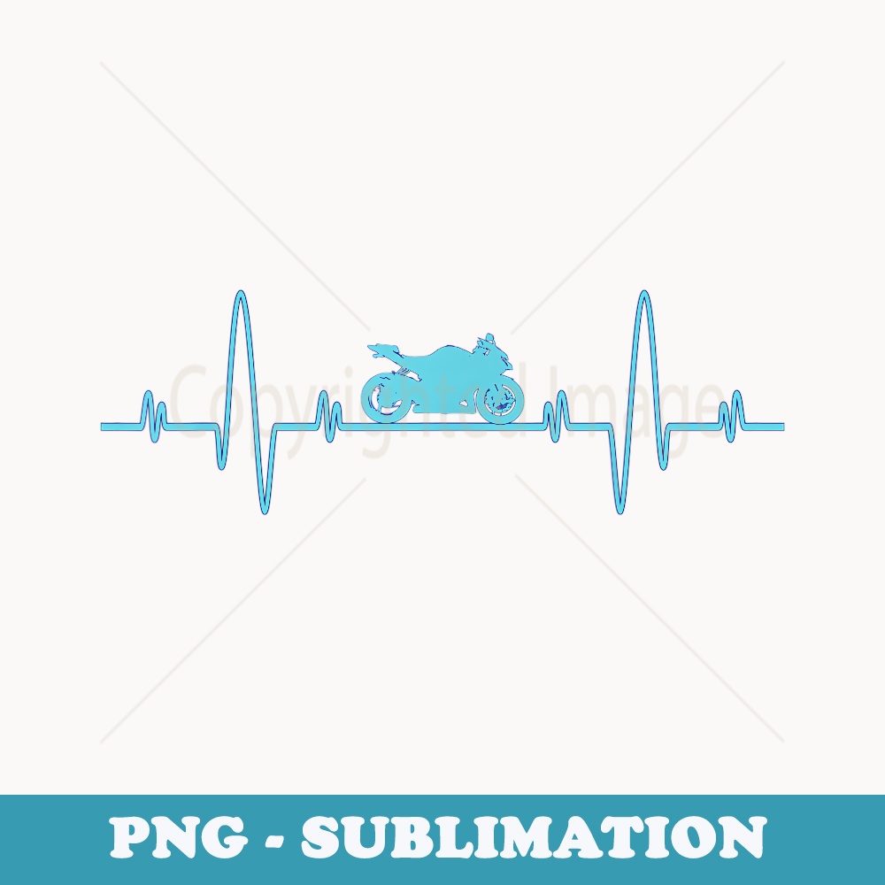 Funny Motorcycle - Sport bike Motorcycle Heartbeat - Professional Sublimation Digital Download