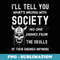 I'll Tell You What's Wrong With Society Skull Viking Lovers - Sublimation PNG File