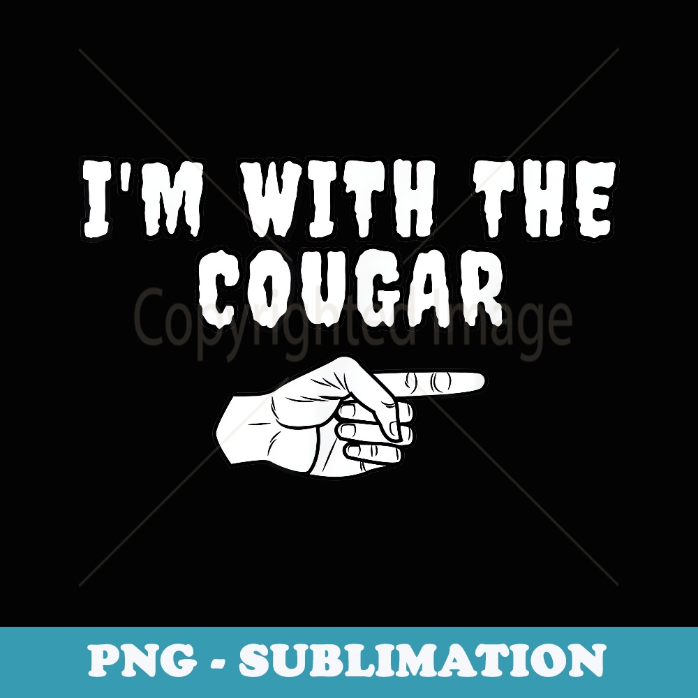 I'm With The Cougar Couple Funny Easy Halloween Costume Idea - PNG Transparent Sublimation Design
