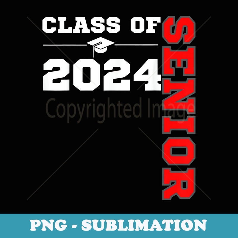 Class of 2024 Senior Year 24 Back to School Colors Red HBCU - Modern Sublimation PNG File