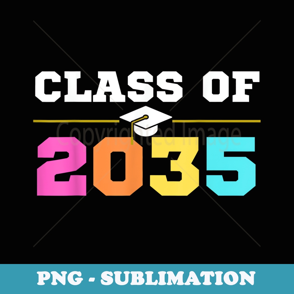 Class of 2035 Grow With Me Back to School Colors - Professional Sublimation Digital Download