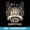 It is a BONEY Thing - Special Edition Sublimation PNG File