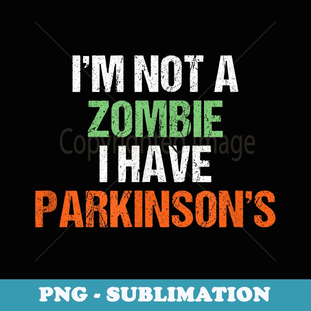 Parkinsons Funny Halloween Costume Parkinson s - Special Edition Sublimation PNG File