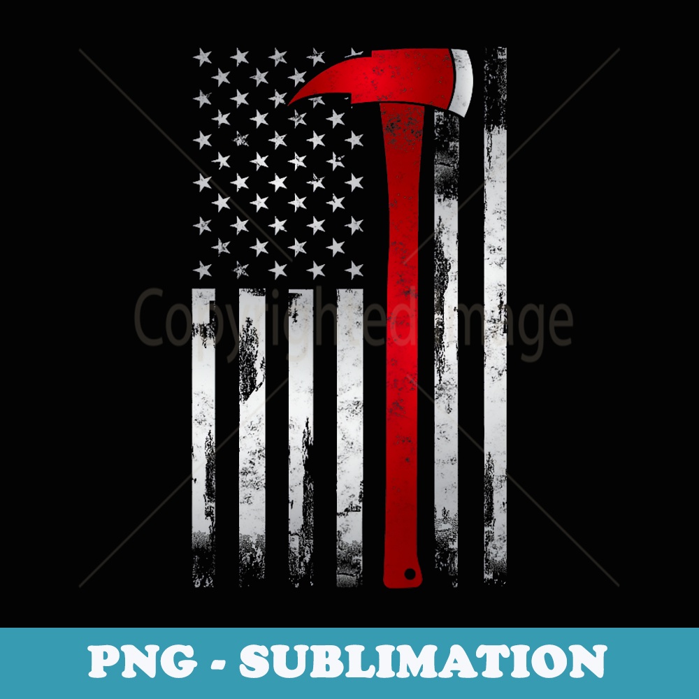 Fireman Thin Red Line American Flag Axe for Firefighter - High-Resolution PNG Sublimation File