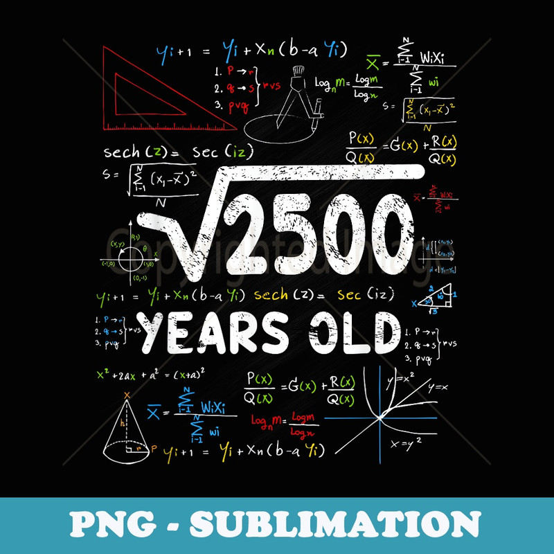 Square Root Of 2500 50th Birthday Vintage Math 50 Years Old - Premium PNG Sublimation File