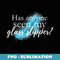 Disney Cinderella Has Anyone Seen My Glass Slipper Text - Decorative Sublimation PNG File