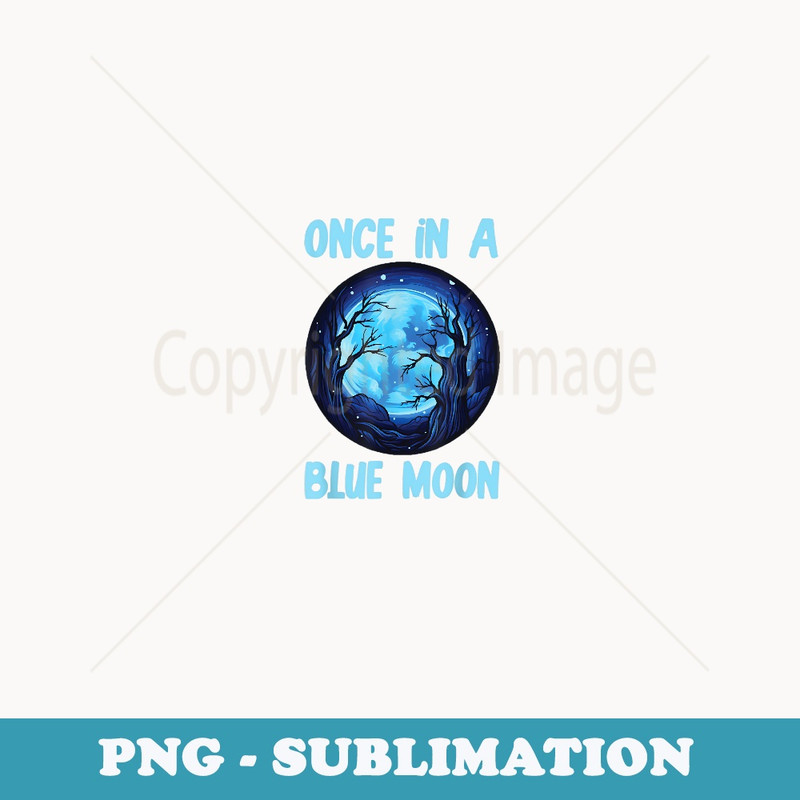 halloween costume for women Once in a Blue Moon - Artistic Sublimation Digital File