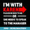 Karen Halloween Costume Funny I Need To Speak To the Manager - PNG Sublimation Digital Download