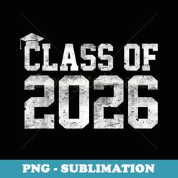 class of 2026 graduation kindergarten back to school - decorative sublimation png file