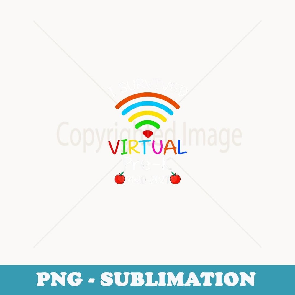 I Survived Virtual Pre-K End of Year Distance Learning - Signature Sublimation PNG File