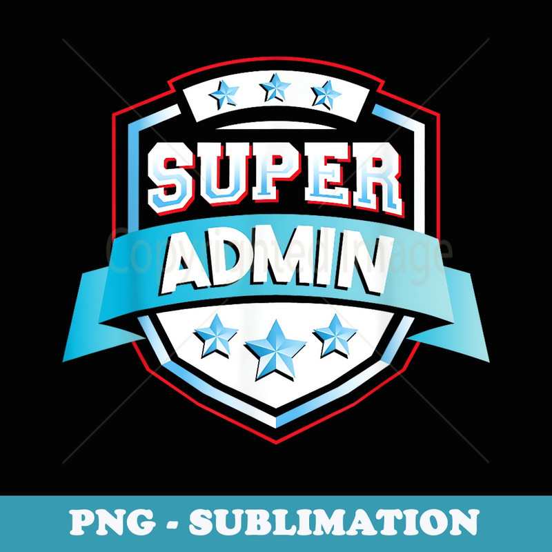 Admin - Office Secretary Administrative Assistant - PNG Sublimation Digital Download