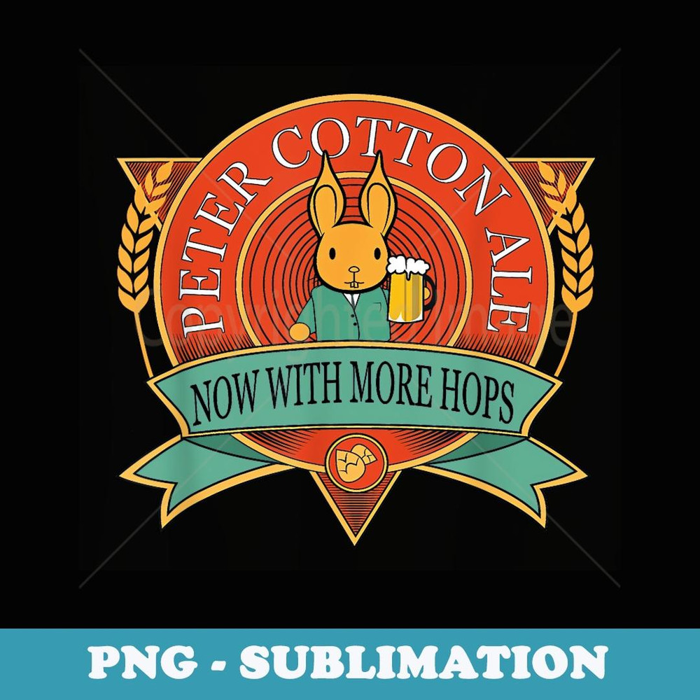 Funny Bartender Peter cotton ale now with more hops - Modern Sublimation PNG File