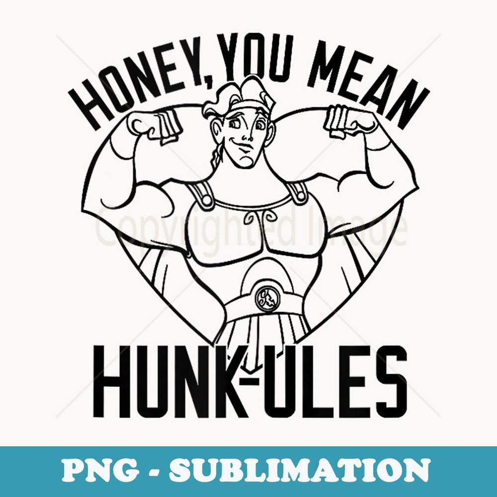 Disney Hercules Valentine's Day Honey You Mean Hunk-Ules - Trendy Sublimation Digital Download