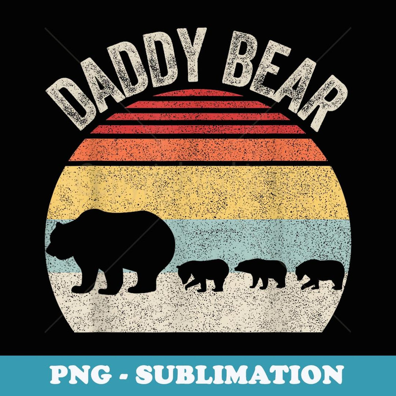 Vintage Retro Daddy Bear With 3 Three Cubs Dad - Decorative Sublimation PNG File