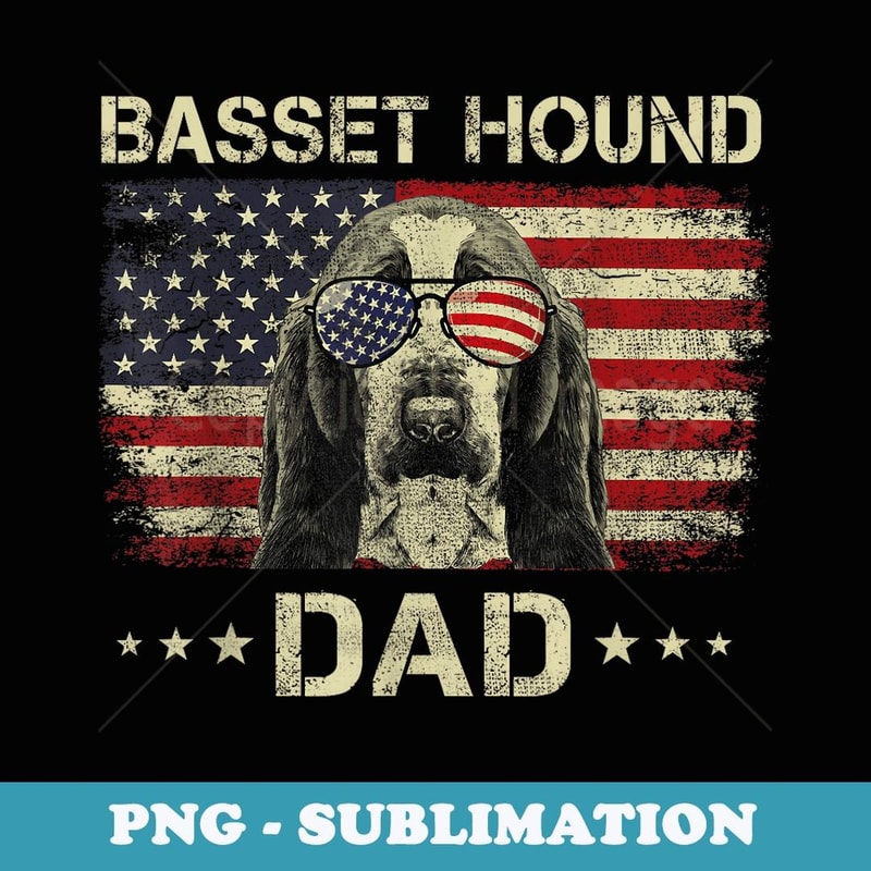 Basset Hound Dad Dog Lovers American Flag 4th Of July - Instant PNG Sublimation Download