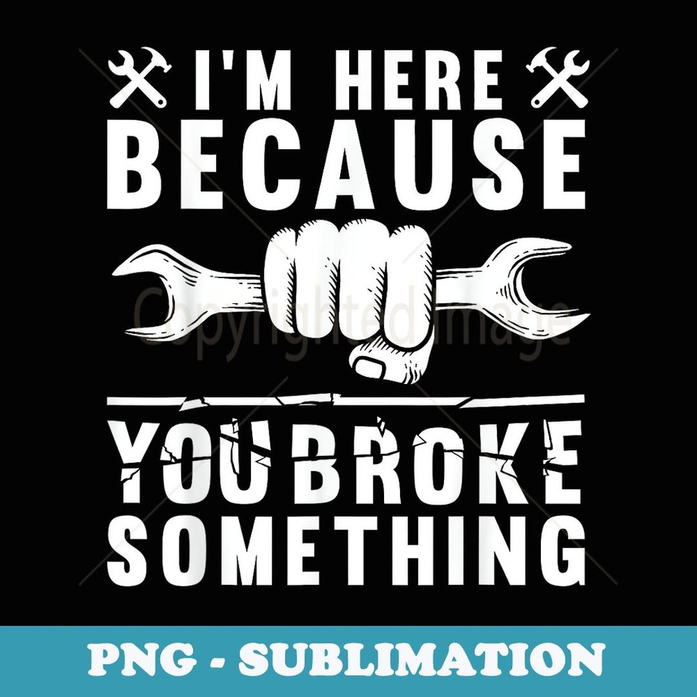 Cool Handyman Dad Mechanic Plumber Electrician Tools - PNG Sublimation Digital Download