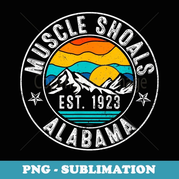 Retro 70s 80s Muscle Shoals Alabama AL - Decorative Sublimation PNG File