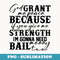 God Grant Me Peace Because If You Give Me Strength - Modern Sublimation PNG File