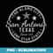 San Antonio Texas Alamo City Estd 1718 Souvenir - Sublimation PNG File